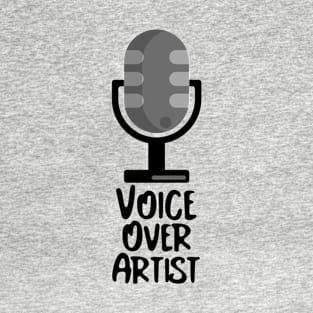 Voice Over Artist T-Shirt